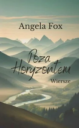 Okładka tomiku Poza horyzontem. Wiersze Angeli Fox